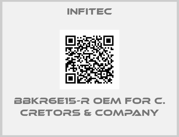 INFITEC-BBKR6E15-R OEM for C. Cretors & Company
