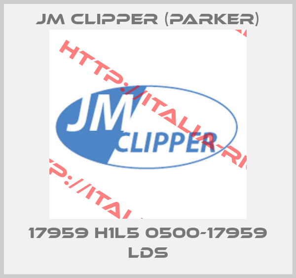 Jm Clipper (Parker)-17959 H1L5 0500-17959 LDS