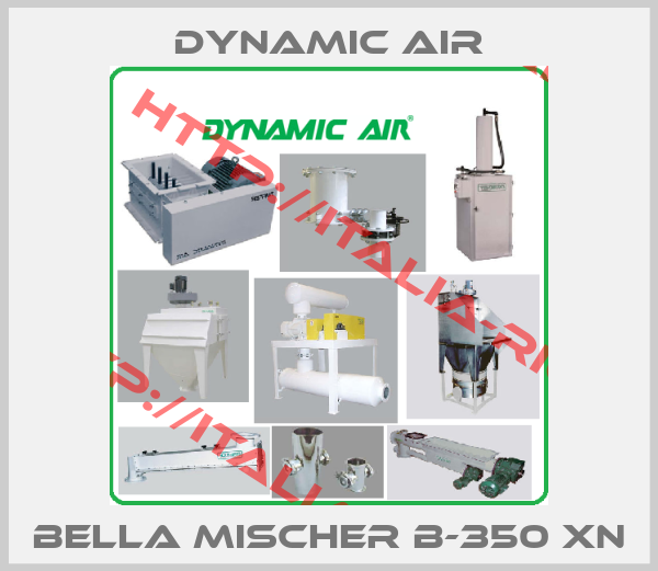 DYNAMIC AIR-Bella Mischer B-350 XN
