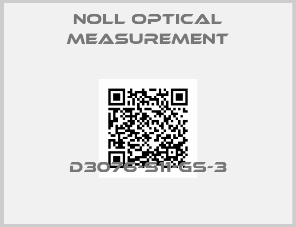 Noll optical measurement-D3076-S11-GS-3