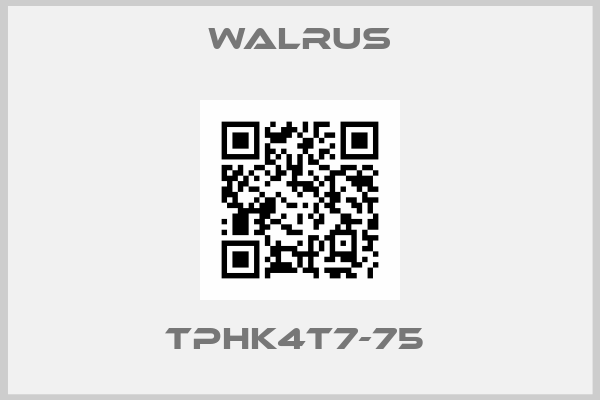 Walrus-TPHK4T7-75 