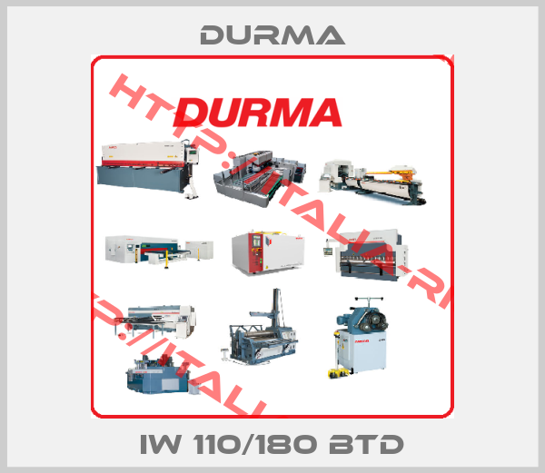 Durma-IW 110/180 BTD
