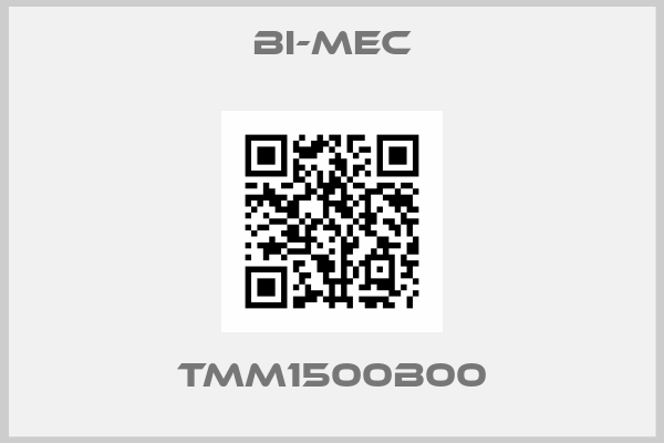 Bi-mec-TMM1500B00