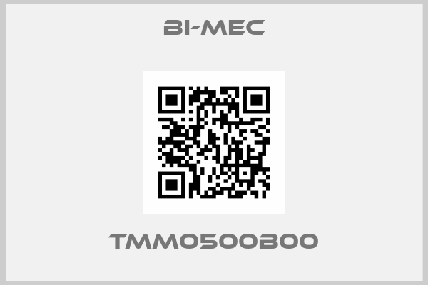 Bi-mec-TMM0500B00
