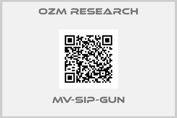OZM Research-MV-SIP-GUN