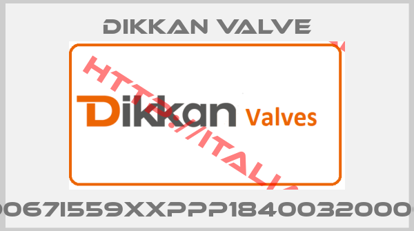Dikkan Valve-D067I559XXPPP18400320000