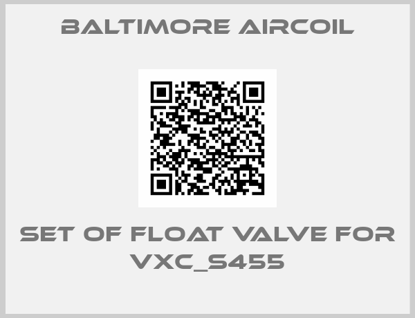 Baltimore Aircoil-Set of float valve for VXC_S455