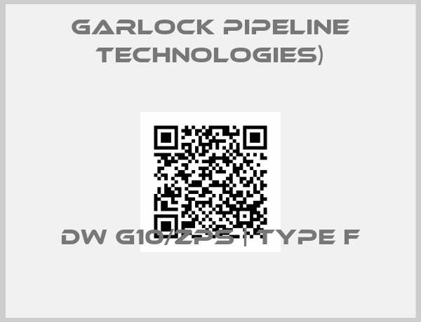 Garlock Pipeline Technologies)-DW G10/ZPS | TYPE F