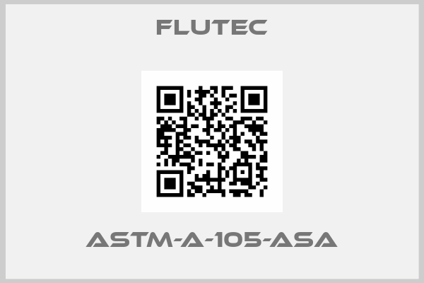 Flutec-ASTM-A-105-ASA