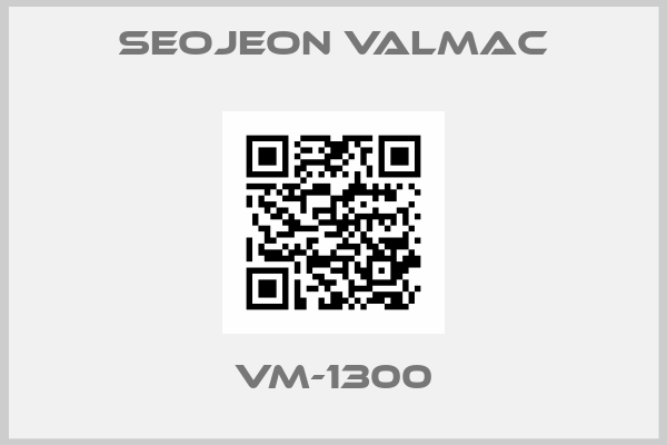 Seojeon Valmac-VM-1300