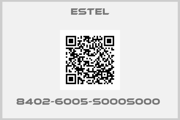 Estel-8402-6005-S000S000 