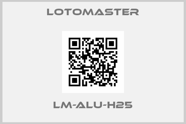 Lotomaster-LM-ALU-H25