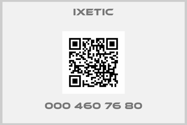 ixetic-000 460 76 80