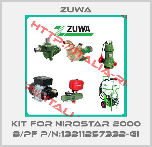 Zuwa-KIT for NIROSTAR 2000 B/PF p/n:13211257332-GI