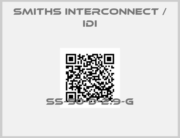 Smiths Interconnect / IDI-SS-50-D-2.9-G