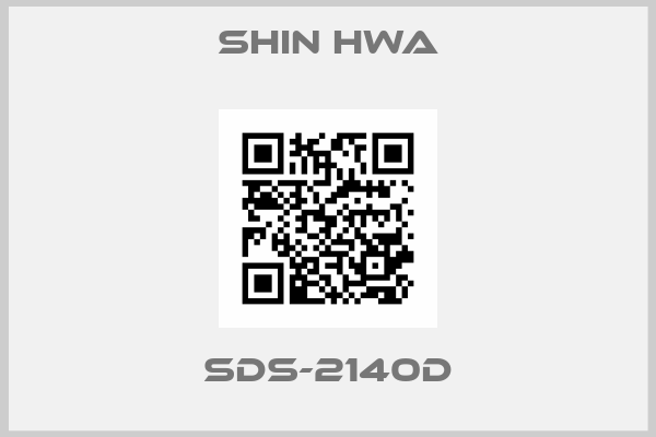 Shin Hwa-SDS-2140D