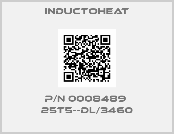inductoheat-P/N 0008489  25T5--DL/3460