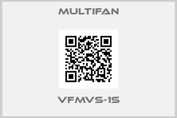 Multifan-VFMVS-1S