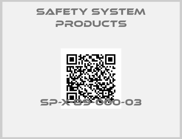 Safety System Products-SP-X-89-000-03
