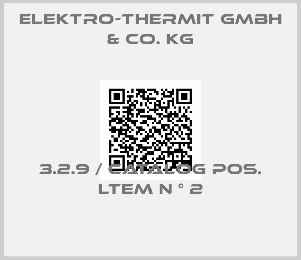 Elektro-Thermit GmbH & Co. KG-3.2.9 / Catalog Pos. Ltem N ° 2