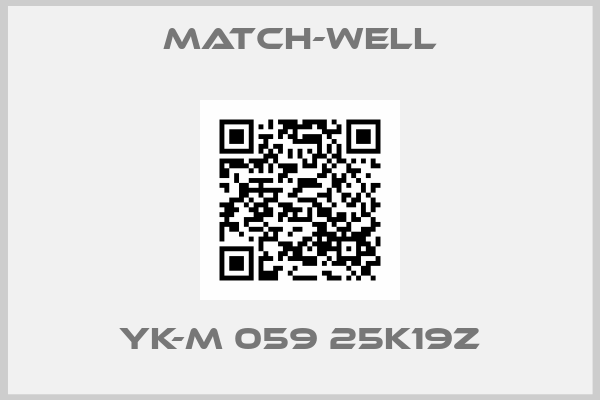 Match-Well-YK-M 059 25K19Z