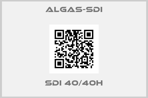 ALGAS-SDI-SDI 40/40H