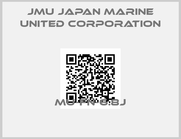 JMU Japan Marine United Corporation-MU-FN-6.8J
