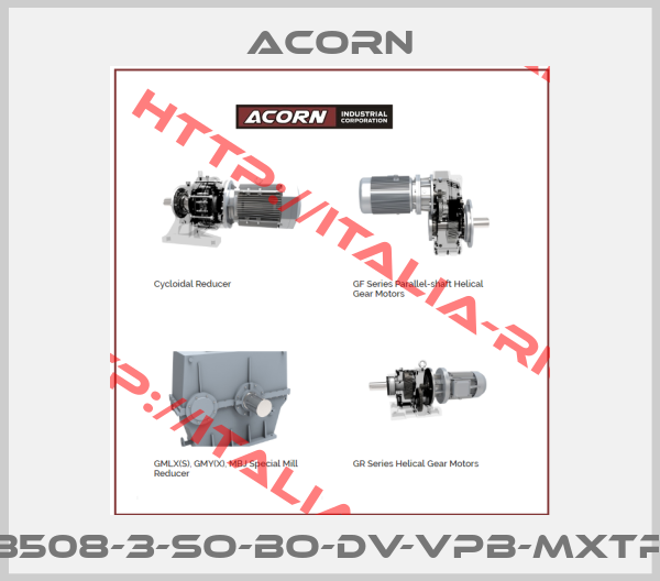 Acorn-3508-3-SO-BO-DV-VPB-MXTP