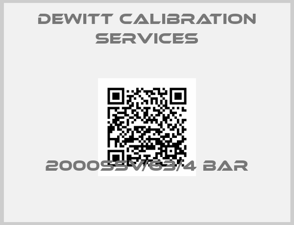 Dewitt Calibration Services-2000SSV/63/4 Bar