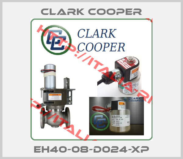 Clark Cooper-EH40-08-D024-XP