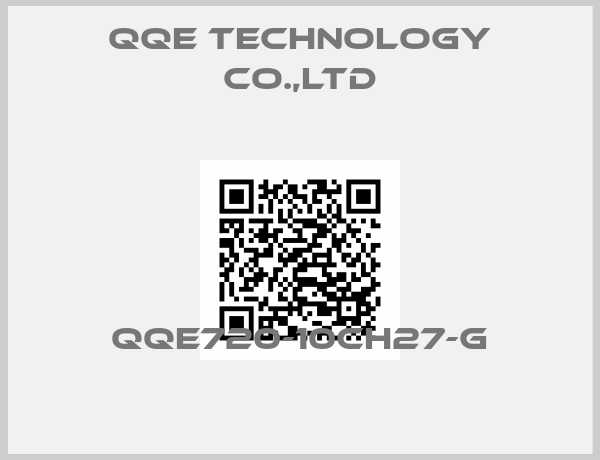 QQE Technology Co.,Ltd-QQE720-10CH27-G