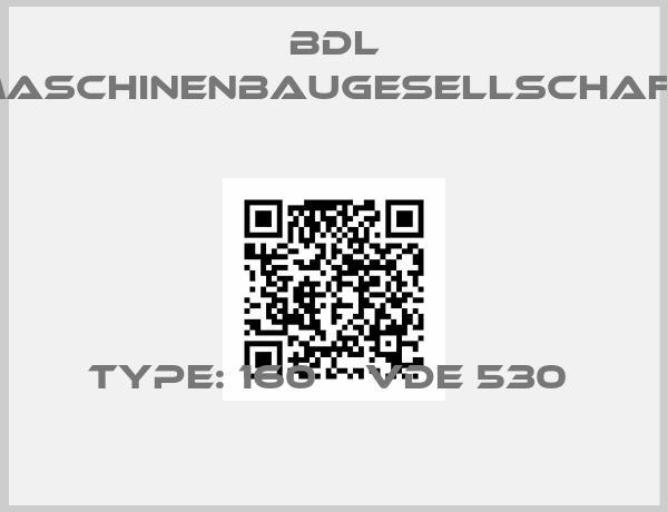 BDL maschinenbaugesellschaft-Type: 160    VDE 530 