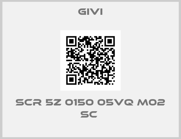 Givi-SCR 5Z 0150 05VQ M02 SC 