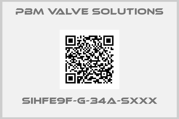 Pbm Valve Solutions-SIHFE9F-G-34A-SXXX