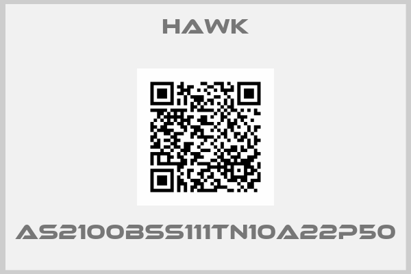 HAWK-AS2100BSS111TN10A22P50