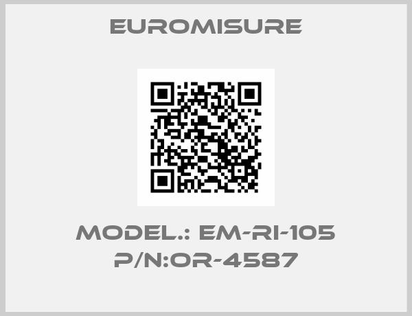 Euromisure-MODEL.: EM-RI-105 P/N:OR-4587