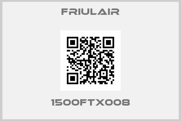 FRIULAIR-1500FTX008