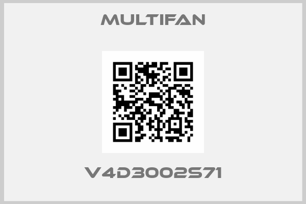 Multifan-V4D3002S71