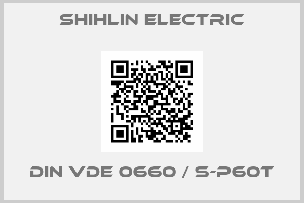 Shihlin Electric-DIN VDE 0660 / S-P60T