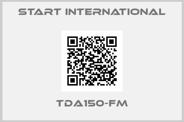 Start international-TDA150-FM