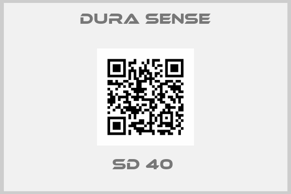 Dura Sense-SD 40 