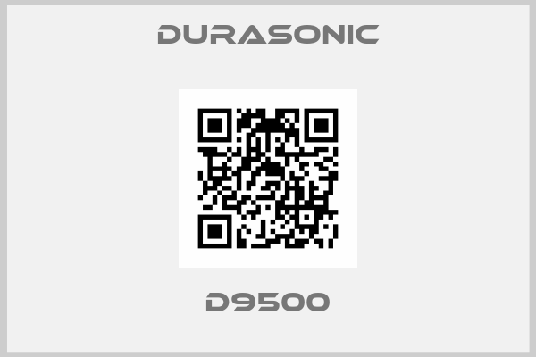 DURASONIC- D9500