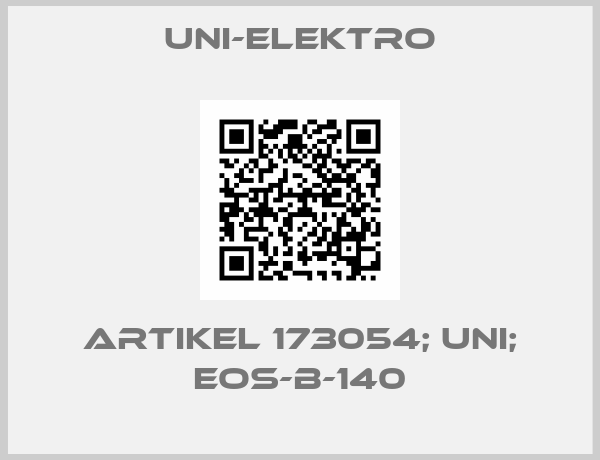 UNI-Elektro-Artikel 173054; UNI; EOS-B-140