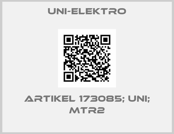 UNI-Elektro-Artikel 173085; UNI; MTR2