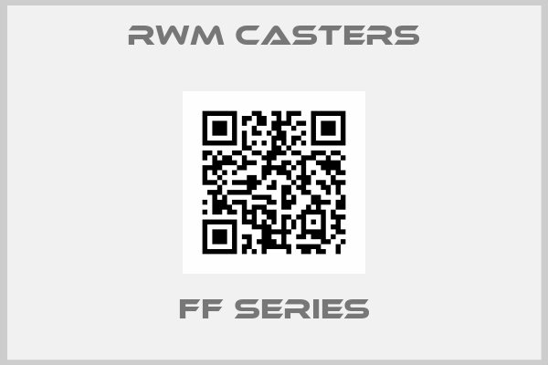 Rwm Casters-FF SERIES