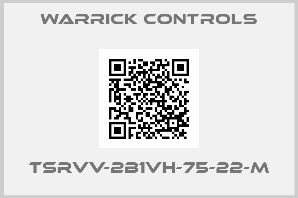 Warrick Controls-TSRVV-2B1VH-75-22-M