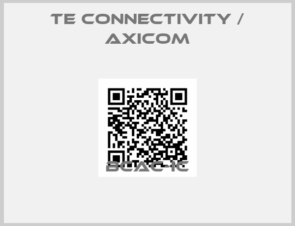 TE Connectivity / Axicom-BCAC-IC