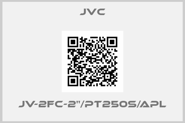 Jvc-JV-2FC-2"/PT250S/APL
