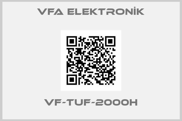 VFA ELEKTRONİK-VF-TUF-2000H