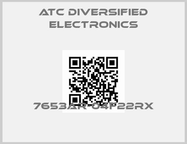 ATC Diversified Electronics-7653AR-04F22RX